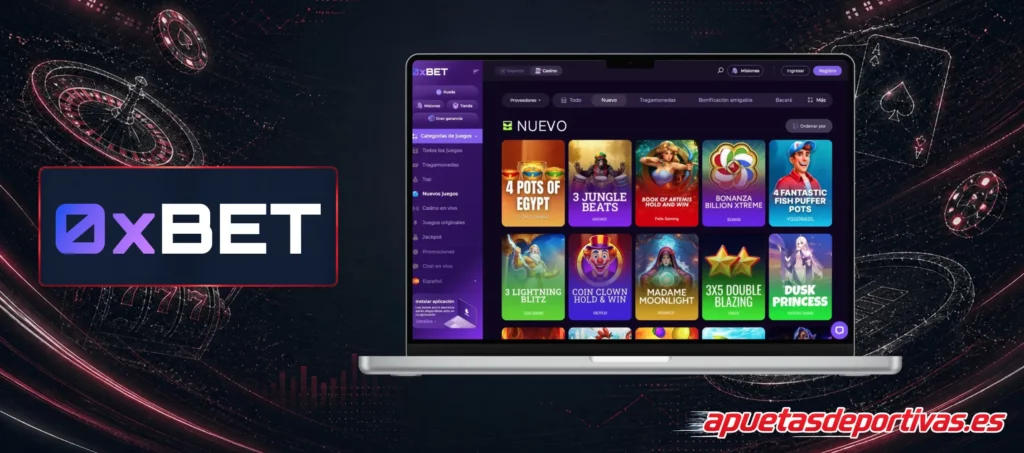 Nuevos juegos casino 0xBet
