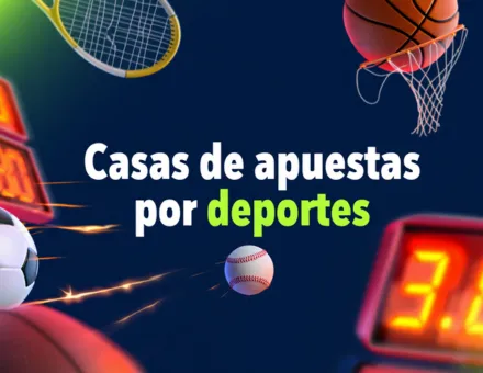 Casas de apuestas deportes
