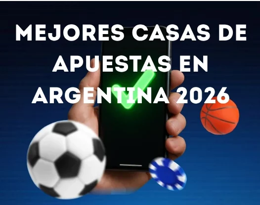 Ranking de las mejores casas de apuestas en Argentina 2026 para apostar online de forma segura.