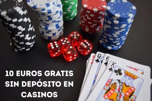 ¿Qué significa realmente un bono de 10 euros gratis sin depósito?