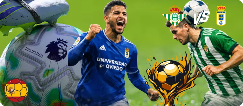 Pronósticos detallados Real Betis vs Real Oviedo