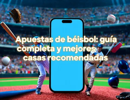 Apuestas béisbol mejores casas recomendadas