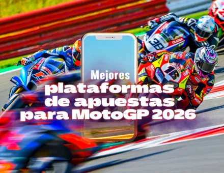 Mejores plataformas apuestas MotoGP 2026