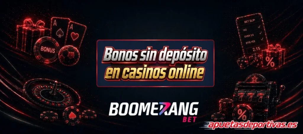 Bonos sin depósito España